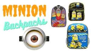 Minion Backpacks you will love