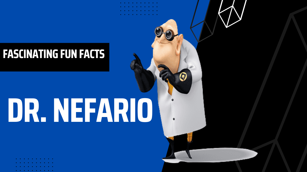 Fascinating Fun Facts About Adored Dr. Nefario from Despicable Me