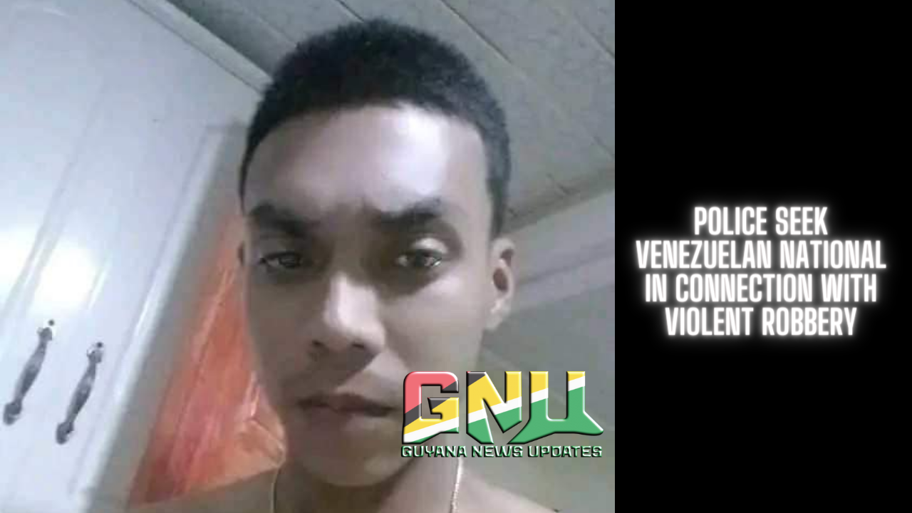 Police Seek Venezuelan National in Connection with Violent Robbery